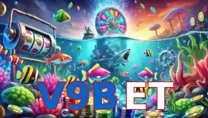 Trò Chơi Bắn Cá Phổ Biến Tại V9BET